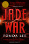 Jade War - 9780316440929 by Fonda Lee, 9780316440929
