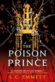The Poison Prince by S. C. Emmett, 9780316453424