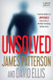 Unsolved - 9780316454155 by James Patterson, David Ellis, 9780316454155