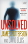 Unsolved - 9780316454155 by James Patterson, David Ellis, 9780316454155