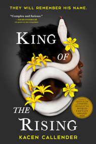 King of the Rising by Kacen Callender, 9780316454940