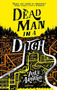 Dead Man in a Ditch by Luke Elliot Arnold, 9780316455862