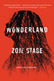 Wonderland (A Novel) - 9780316458528 by Zoje Stage, 9780316458528