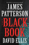 The Black Book - 9780316464161 by James Patterson, David Ellis, 9780316464161