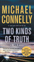 Two Kinds of Truth by Michael Connelly, 9780316476676
