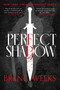 Perfect Shadow by Brent Weeks, 9780316477406
