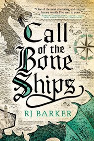 Call of the Bone Ships by RJ Barker, 9780316487993