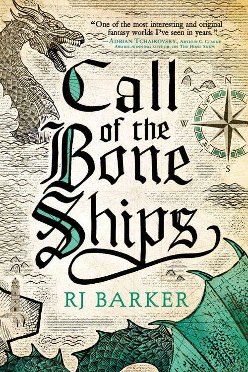 Call of the Bone Ships by RJ Barker, 9780316487993