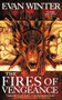 The Fires of Vengeance by Evan Winter, 9780316489799