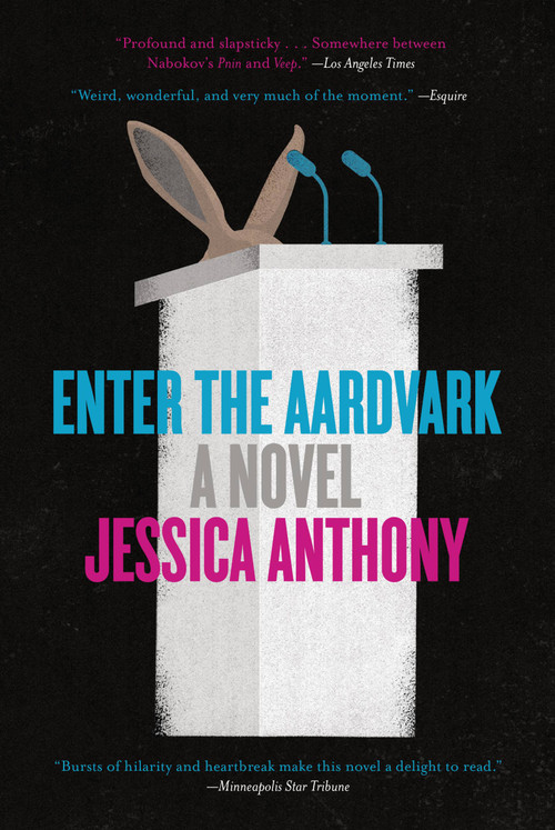 Enter the Aardvark by Jessica Anthony, 9780316496131