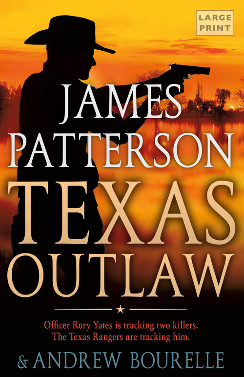 Texas Outlaw - 9780316497947 by James Patterson, Andrew Bourelle, 9780316497947