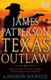 Texas Outlaw - 9780316497947 by James Patterson, Andrew Bourelle, 9780316497947