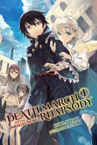 Death March to the Parallel World Rhapsody, Vol. 1 (light novel) by Hiro Ainana, shri, Jenny McKeon McKeon, 9780316504638