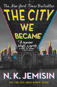 The City We Became (A Novel) - 9780316509886 by N. K. Jemisin