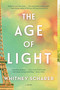 The Age of Light (A Novel) - 9780316524148 by Whitney Scharer, 9780316524148