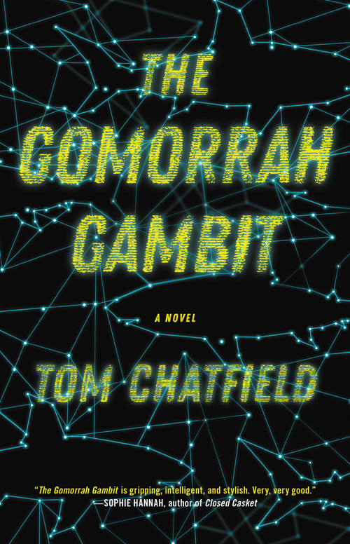 The Gomorrah Gambit by Tom Chatfield, 9780316526692