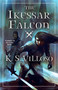 The Ikessar Falcon by K. S. Villoso, 9780316532716