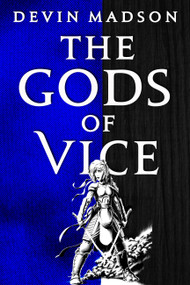 The Gods of Vice by Devin Madson, 9780316536875