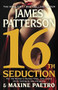 16th Seduction - 9780316551182 by James Patterson, Maxine Paetro, 9780316551182