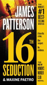 16th Seduction - 9780316551182 by James Patterson, Maxine Paetro, 9780316551182