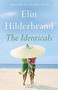 The Identicals (A Novel) - 9780316552479 by Elin Hilderbrand, 9780316552479