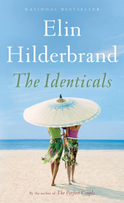 The Identicals - 9780316552479 by Elin Hilderbrand, 9780316552479