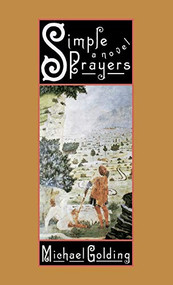 Simple Prayers by Michael Golding, 9780446517904