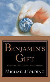Benjamin's Gift by Michael Golding, 9780446521109