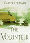 The Volunteer by Carter Coleman, 9780446522038