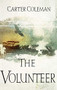 The Volunteer by Carter Coleman, 9780446522038