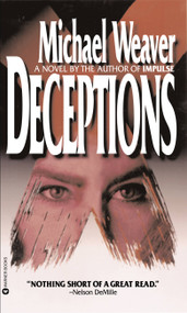 Deceptions by Michael Weaver, 9780446602952