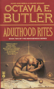 Adulthood Rites by Octavia E. Butler, 9780446603782