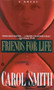 Friends for Life - 9780446604451 by Carol Smith, 9780446604451