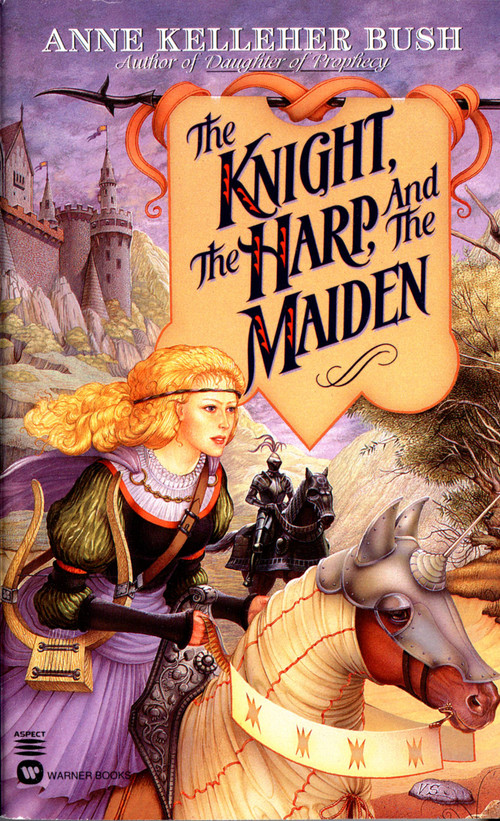 The Knight, the Harp, and the Maiden by Anne Kelleher Bush, 9780446604963