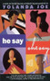 He Say, She Say by Yolanda Joe, 9780446605700