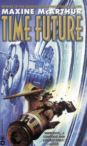 Time Future by Maxine McArthur, 9780446609630