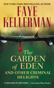 The Garden of Eden and Other Criminal Delights by Faye Kellerman, 9780446611497
