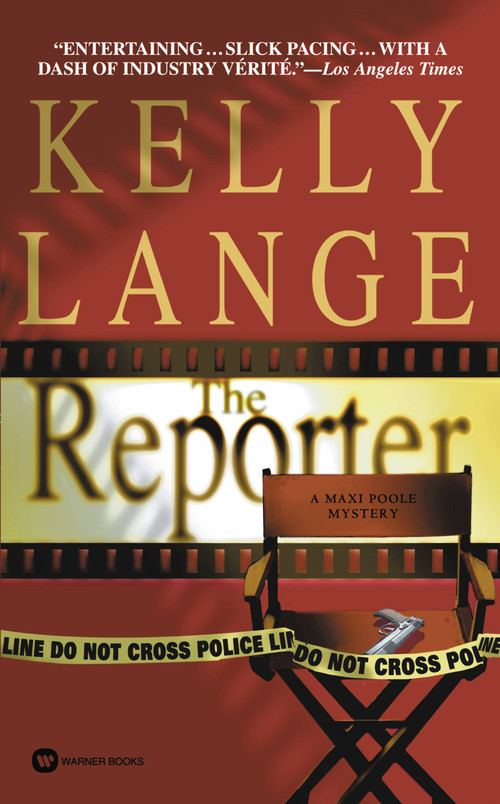 The Reporter by Kelly Lange, 9780446612562