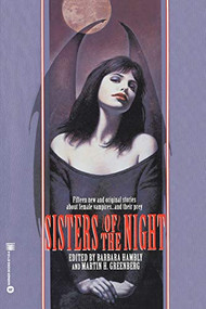 Sisters of the Night by Barbara Hambly, Martin H. Greenberg, 9780446671439