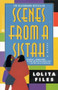 Scenes from a Sistah by Lolita Files, 9780446674423