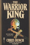 The Warrior King by Chris Bunch, 9780446674560