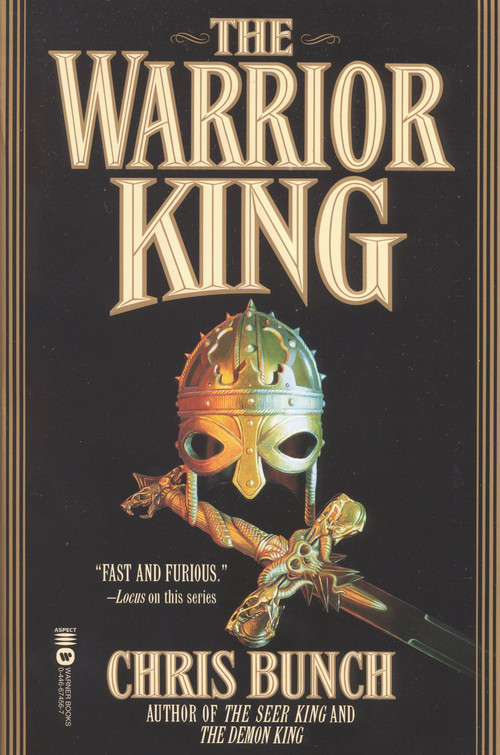 The Warrior King by Chris Bunch, 9780446674560