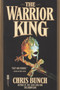The Warrior King by Chris Bunch, 9780446674560