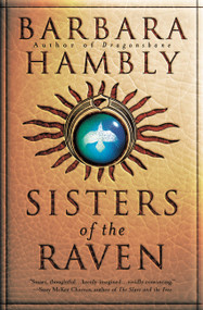 Sisters of the Raven by Barbara Hambly, 9780446677042