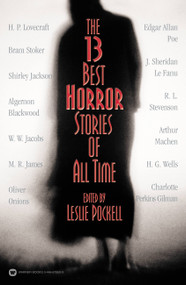 The 13 Best Horror Stories of All Time by Leslie Pockell, 9780446679503