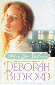 When You Believe by Deborah Bedford, 9780446690416