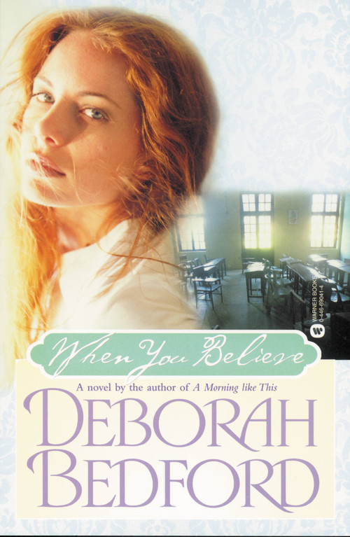When You Believe by Deborah Bedford, 9780446690416