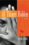 All Things Hidden by Judy Candis, 9780446693158