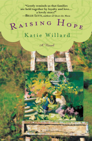 Raising Hope by Katie Willard, 9780446697293