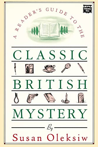 The Readers Guide to the Classic British Mystery by Susan Prince Oleskiw, 9780892969685